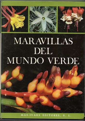 Maravillas Del Mundo Verde - Dr. Th Van Leeuwen ^