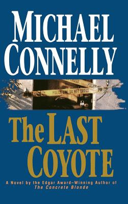 Libro The Last Coyote - Connelly, Michael