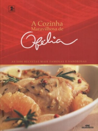 A Cozinha Maravilhosa De Ofelia