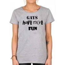 Comprar Remera De Mujer Gays Have More Fun Md2 Orgullo Lgbt Frases