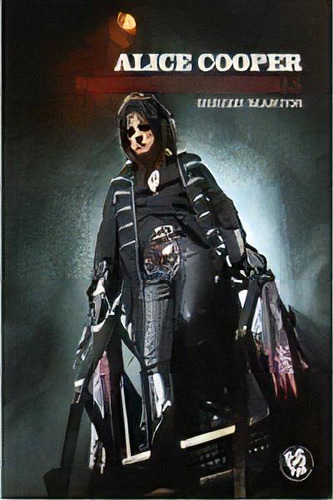 Alice Cooper, De Martos Montes, Sergio. Editorial 66 Rpm Edicions, Tapa Blanda En Español