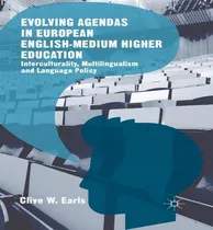 Comprar Libro Evolving Agendas In European English-medium Higher ...