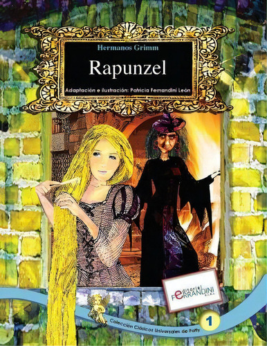 Rapunzel, De Patricia Fernandini. Editorial Createspace Independent Publishing Platform, Tapa Blanda En Español