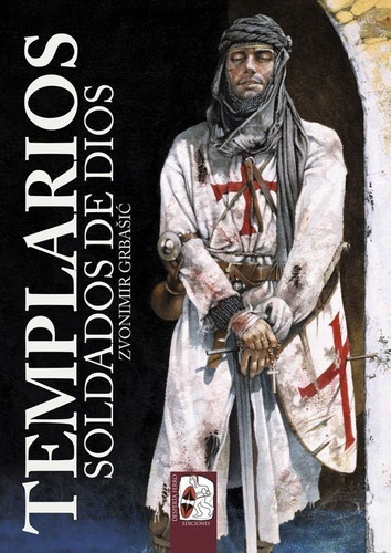 Templarios Soldados De Dios, De Grba. Editorial Desperta Ferro Ediciones, Tapa Blanda En Español