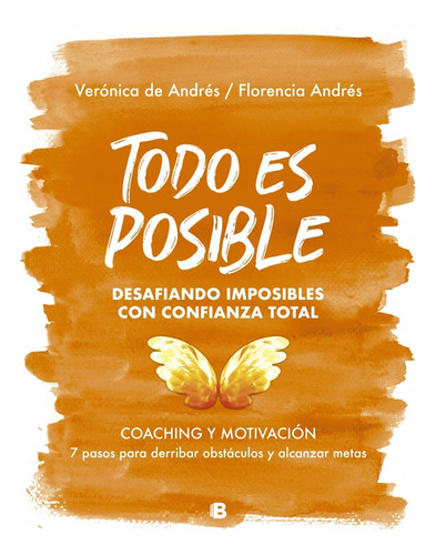 Todo Es Posible - Florencia; De Andres Veronica Andres