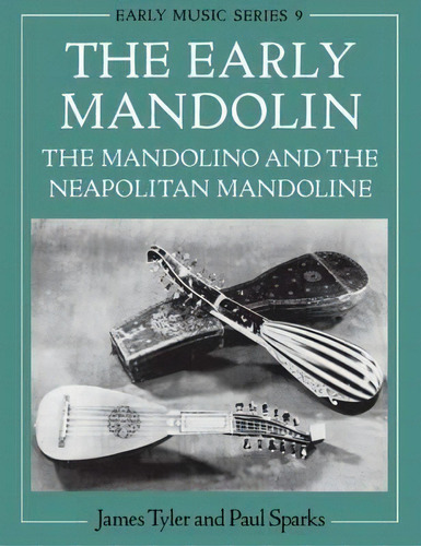 The Early Mandolin, De James, Tyler. Editorial Oxford University Press, Tapa Blanda En Inglés