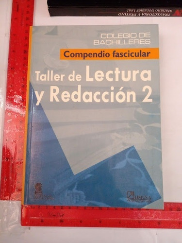 Taller De Lectura Y Redaccion Colegio De Bachilleres