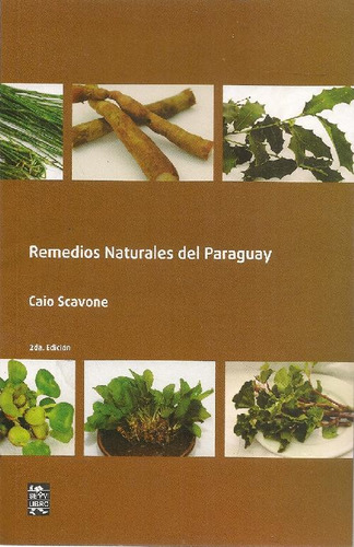 Libro Remedios Naturales Del Paraguay De Caio Juan Carlos Sc