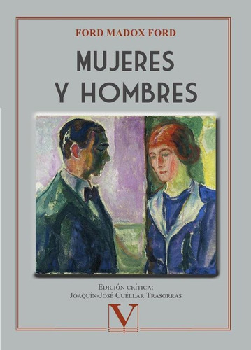 Mujeres Y Hombres - Ford Madox Ford