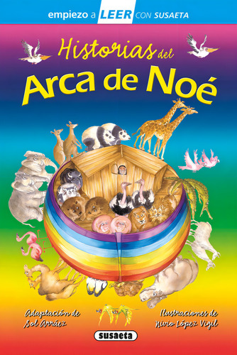 Historias Del Arca De Noãâ©, De Arráez, Sol (adaptación). Editorial Susaeta, Tapa Dura En Español
