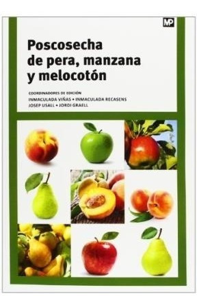 Poscosecha De Pera Manzana Y Melocoton (rustica) - Viñas In