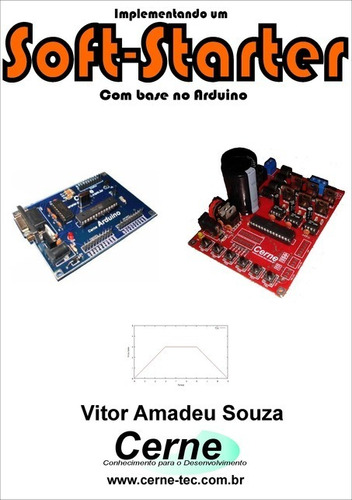 Livro Implementando Um Soft-starter    Com Base No Arduino