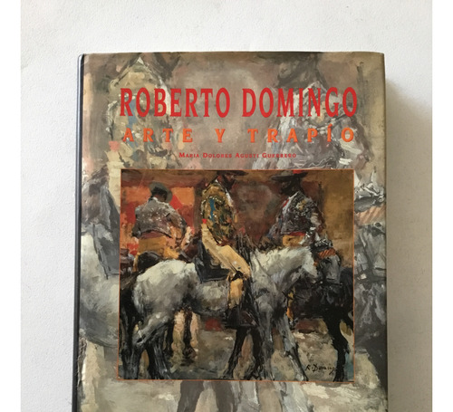 Libro - Roberto Domingo | Arte Y Trapío 