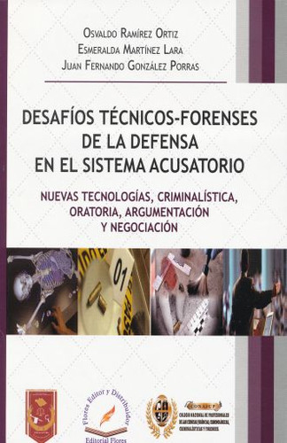 Libro: Desafíos Técnicos Forenses De La Defensa En El Sistem