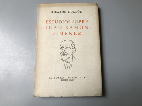 Estudios Sobre Juan Ramón Jiménez - Ricardo Gullón