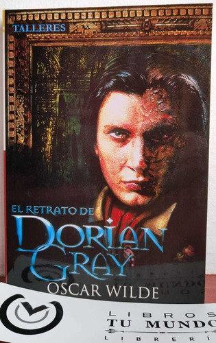 El Retrato De Dorian Gray - Libro De Oscar Wilde
