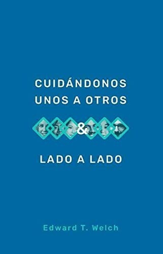 Cuidándonos Unos A Otros [lado A Lado]