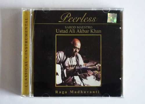 Peerless - Ustad Ali Akbar Khan - Raga Madhuvanti - Cd