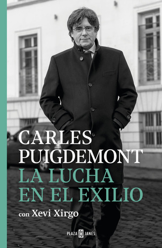 Libro La Lucha En El Exilio - Puigdemont, Carles