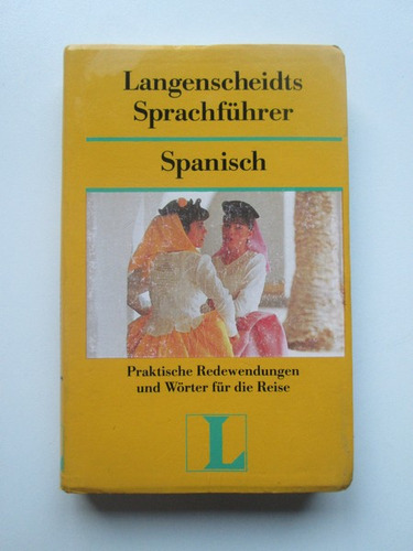 Langenscheidts Sprachführer, Spanisch By Pichardo-castro, Fr