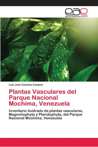 Libro: Plantas Vasculares Del Parque Nacional Mochima, Venez