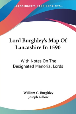 Libro Lord Burghley's Map Of Lancashire In 1590: With Not...