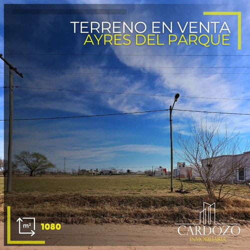 Excelente Lote En Ayres Del Parque Junin Bs As 1080 M2 Oportunidad