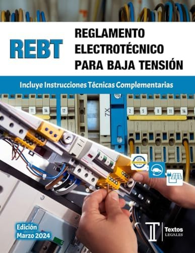 Libro: Reglamento Electrotécnico Para Baja Tensión. Rebt.