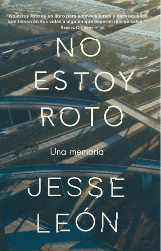 Libro: No Estoy Roto: Una Memoria Iøm Not Broken: A Memoir (