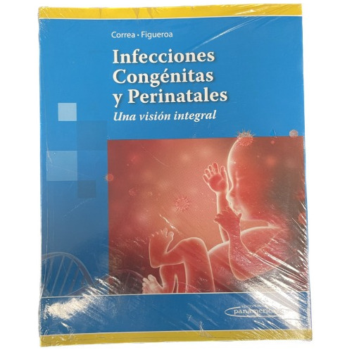 Infecciones Congénitas Y Perinatales - Correa, Figueroa 