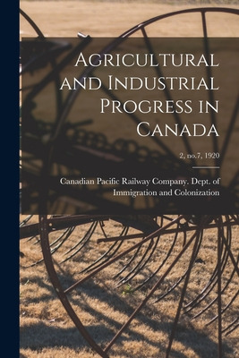 Libro Agricultural And Industrial Progress In Canada; 2, ...