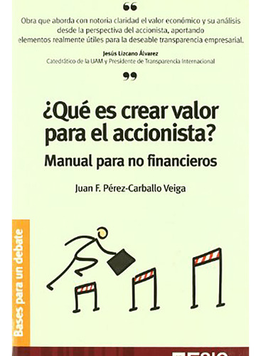 Que Es Crear Valor Para El Accionista ? - Esic - #d