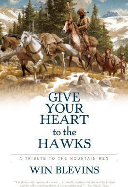 Give Your Heart To The Hawks : A Tribute To The Mountain ...