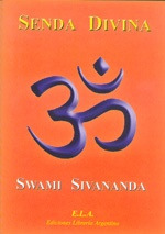 Senda Divina - Swami Sivananda