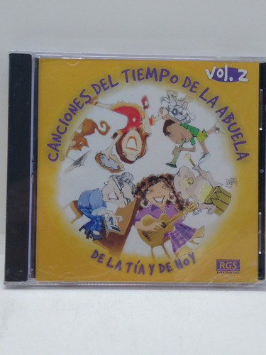 Canciones De La Abuela De La Tía De Hoy Vol.2 Cd Nuevo