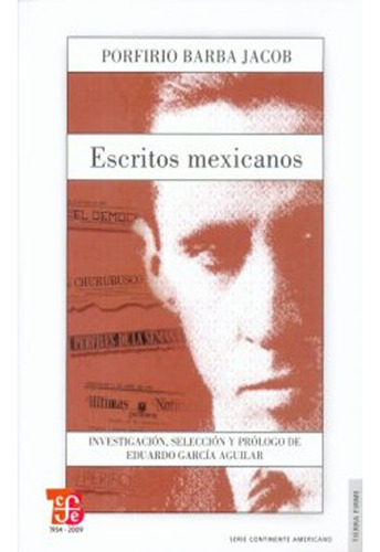 Libro Fisico Escritos Mexicanos,  Barba Jacob Porfirio