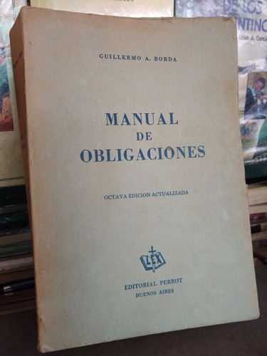 Manual De Obligaciones Guillermo Borda -rf Libros 