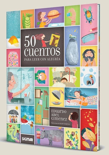 50 Cuentos Para Leer Con Alegria - Eduardo A. Gimenez