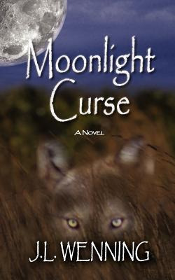 Libro Moonlight Curse - Wenning, J. L.