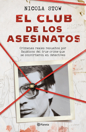 El Club De Los Asesinatos, De Nicola Stow., Vol. 1.0. Editorial Planeta, Tapa Blanda, Edición 1.0 En Español, 2023