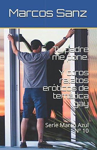 Libro Tu Padre Me Pone Y Otros Relatos Eróticos Temática Gay