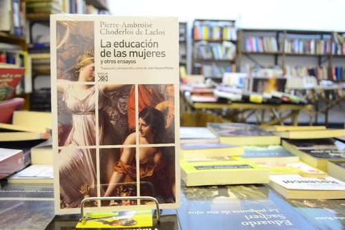 La Educación De Las Mujeres. Ambroise - Laclos. 