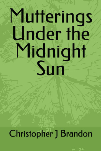 Libro: Murmullos Bajo El Sol De Medianoche