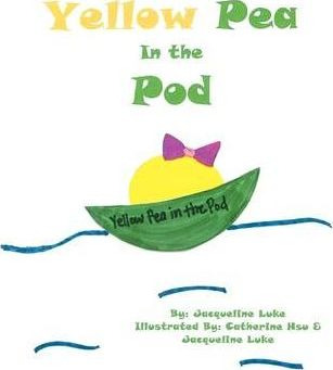 Libro Yellow Pea In The Pod - Jacqueline Luke