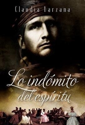 Lo Indómito Del Espíritu (bolsillo) - Barzana Claudia- Libro