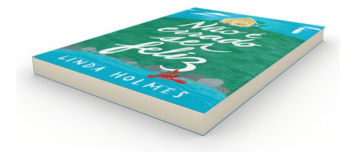 Não é Errado Ser Feliz, de Holmes, Linda. Editorial Editora Intrínseca Ltda.,Ballantine Books, capa mole em português, 2020