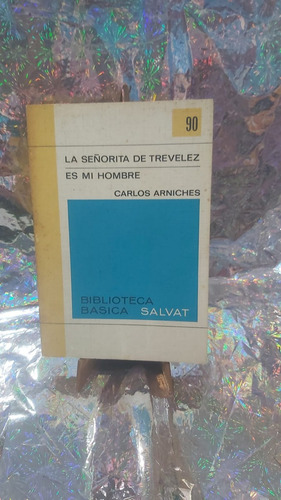 La Señorita De Trevelez Es Mi Hombre 90 Salvat