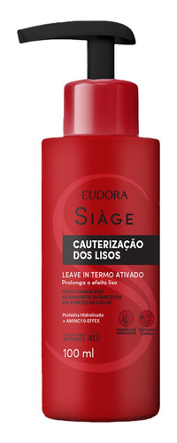 Leave-in Eudora Siàge Cauterização Dos Lisos 100ml