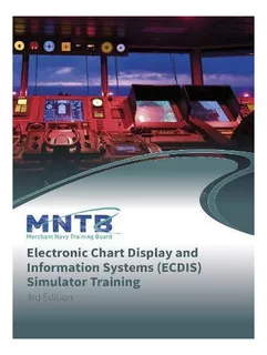 Mntb Short Course Criteria For Electronic Chart Displa. Eb05