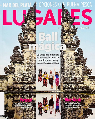 Revista Lugares 336 Abril 2024 Bali Magica